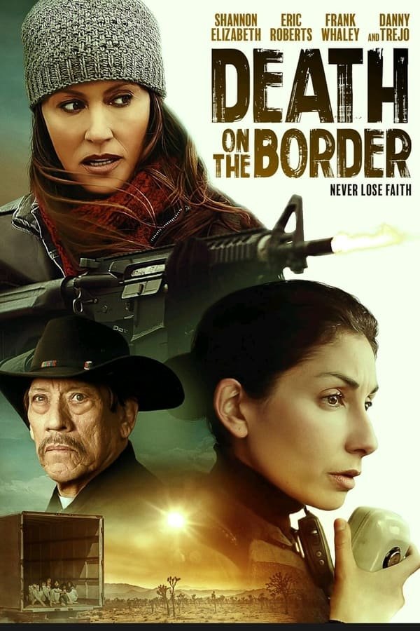 Movie: Death on the Border (2023)