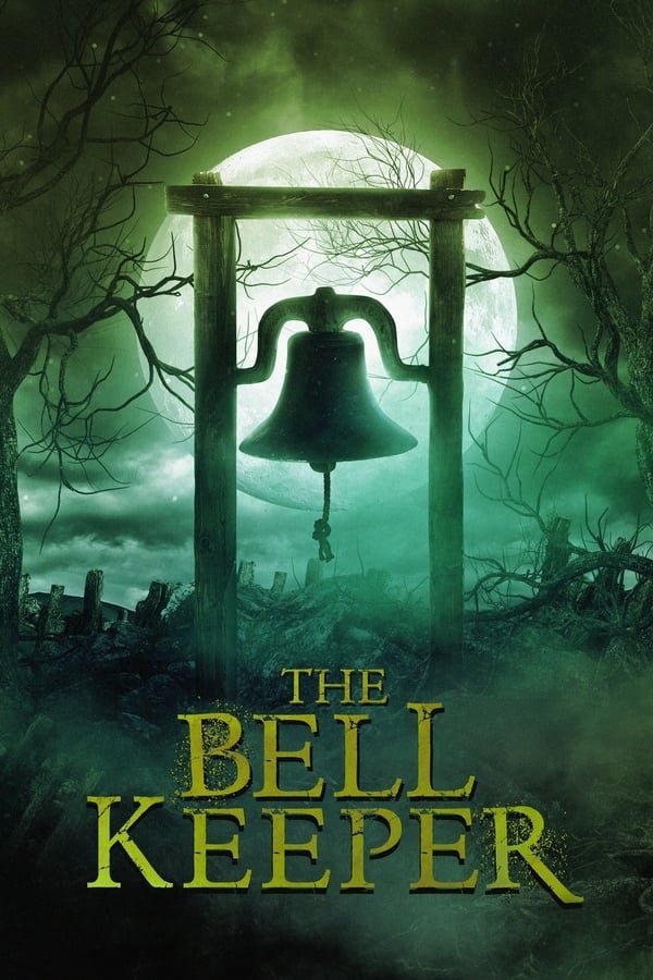 Movie: The Bell Keeper (2023)